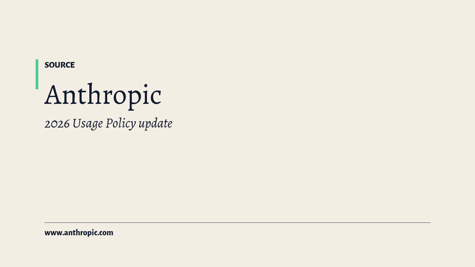 A card naming the source: Anthropic, 2026 Usage Policy update